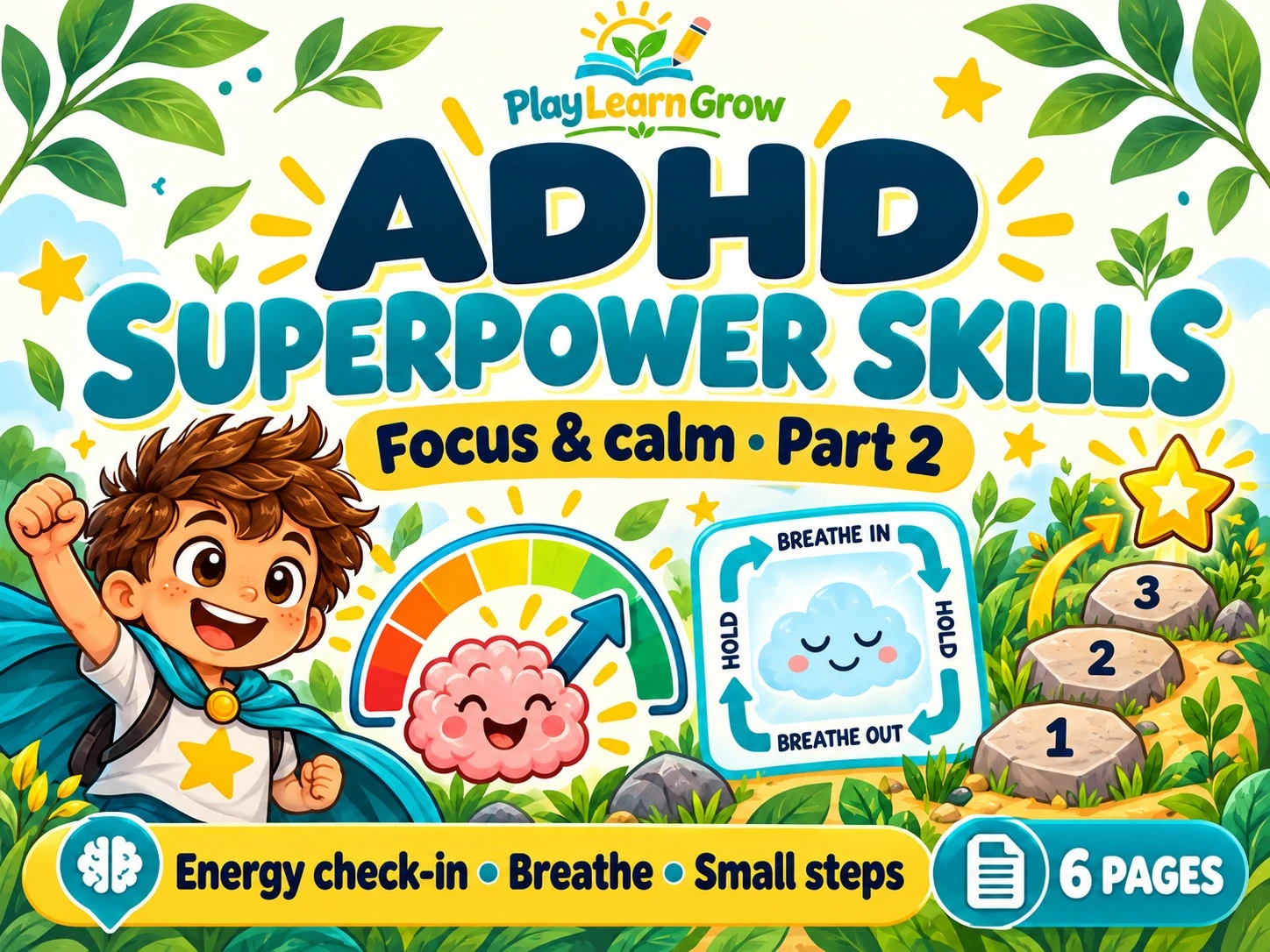 ADHD Superpower Skills – Focus and Calm Activity Pack, Part 2